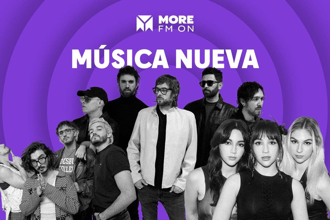 Lo nuevo en MoreFM ON: Lanzamientos destacados que están dando de qué hablar 💥